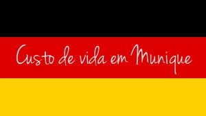 Custo-de-vida-Munique-300x169